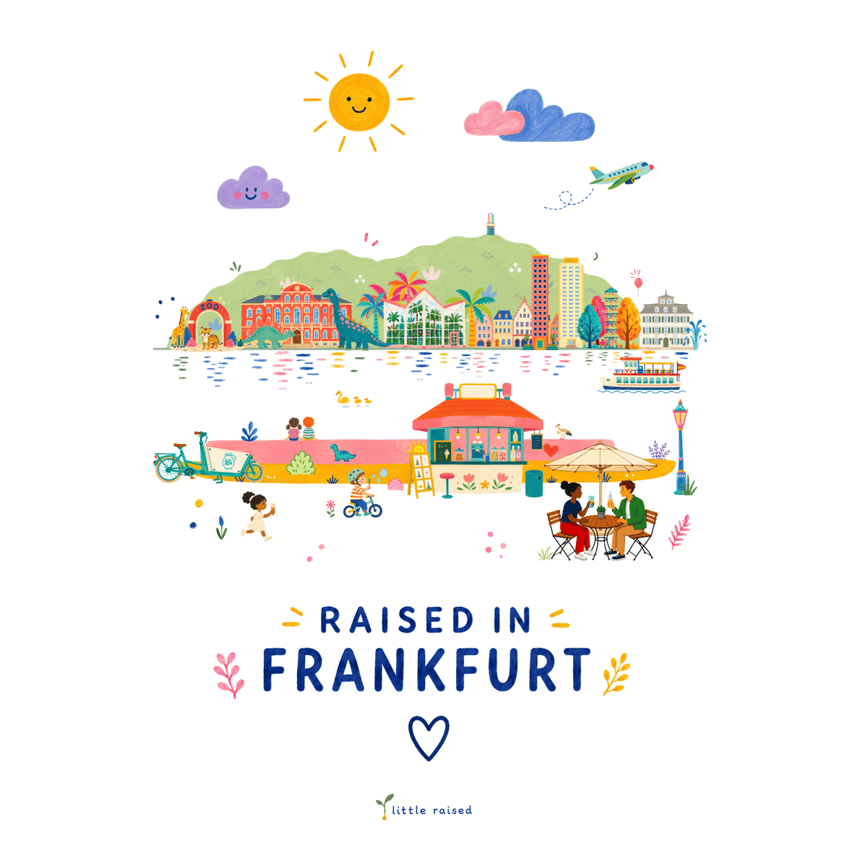 Raised in Frankfurt
